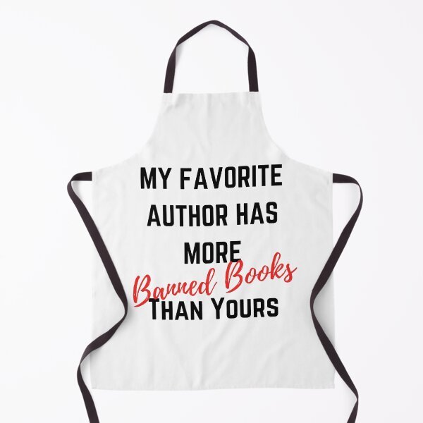 Item preview, My Favorite Author has More Banned Books designed and sold by Escapism Entertainment LLC.