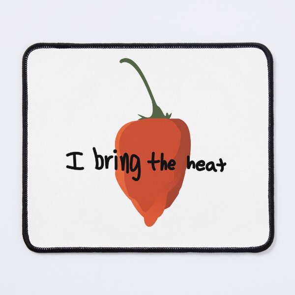 Item preview, I bring the heat designed and sold by Michael Marchal.