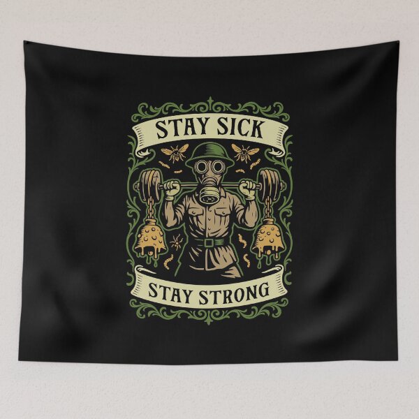 Item preview, Stay Sick Stay Strong Funny Wargaming designed and sold by pixeptional.