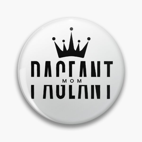 Item preview, Pageant Mom designed and sold by prettypageants.