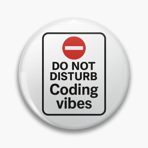 Item preview, Do not disturb, Coding vibes designed and sold by Programming Jokes.