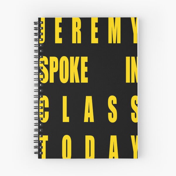 Item preview, Jere.my Spo.ke In Cla.ss Tod.ay  designed and sold by HannahSimps.