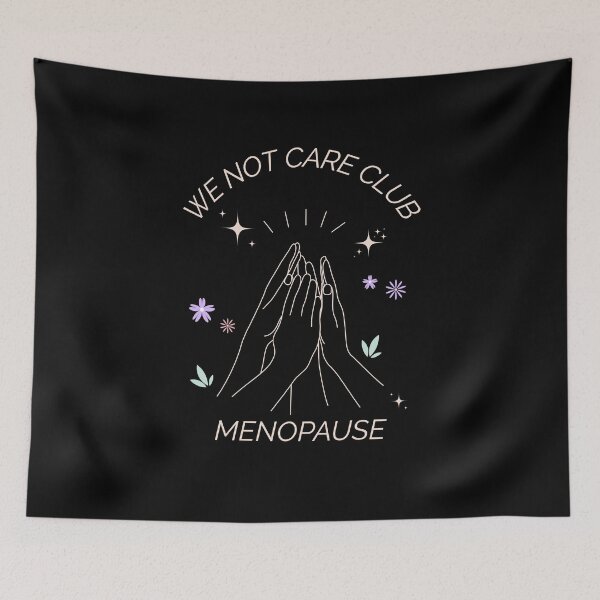 Item preview, We Not Care Club Menopause Hilarious Gift Idea for Strong Women designed and sold by MoodInInk.
