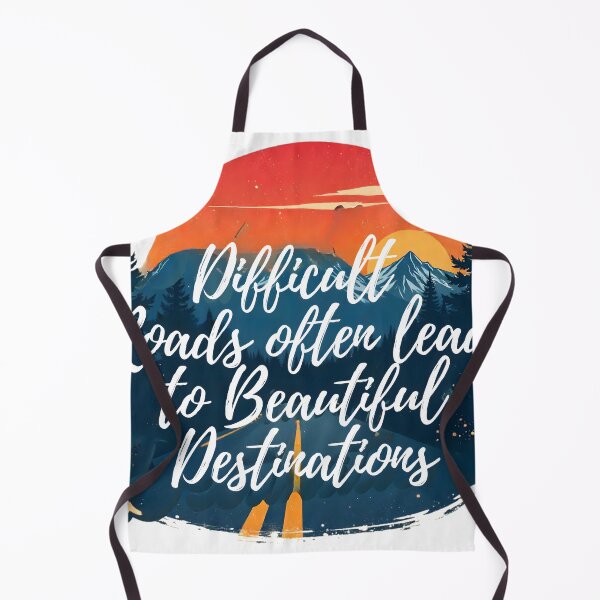 Item preview, Difficult Roads Lead to Beautiful Destinations – Inspirational Quote designed and sold by Nuvra Clothing.