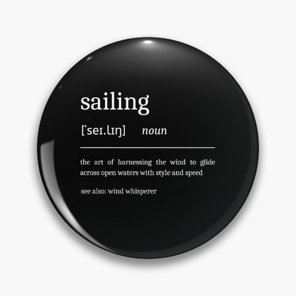 Item preview, Sailing Definition Funny Motivational Sailor Dictionary designed and sold by StrideSuccess.