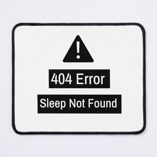 Item preview, Funny 404 Error Sleep Not Found Coding Design for Programmers and Tech Geeks designed and sold by Ani-24.