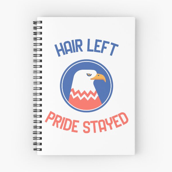 Item preview, HAIR LEFT, PRIDE STAYED designed and sold by GiuseppeGiorno.