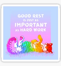 "Good Rest is Just as Important as Hard Work" Rainbow Tiger Sticker