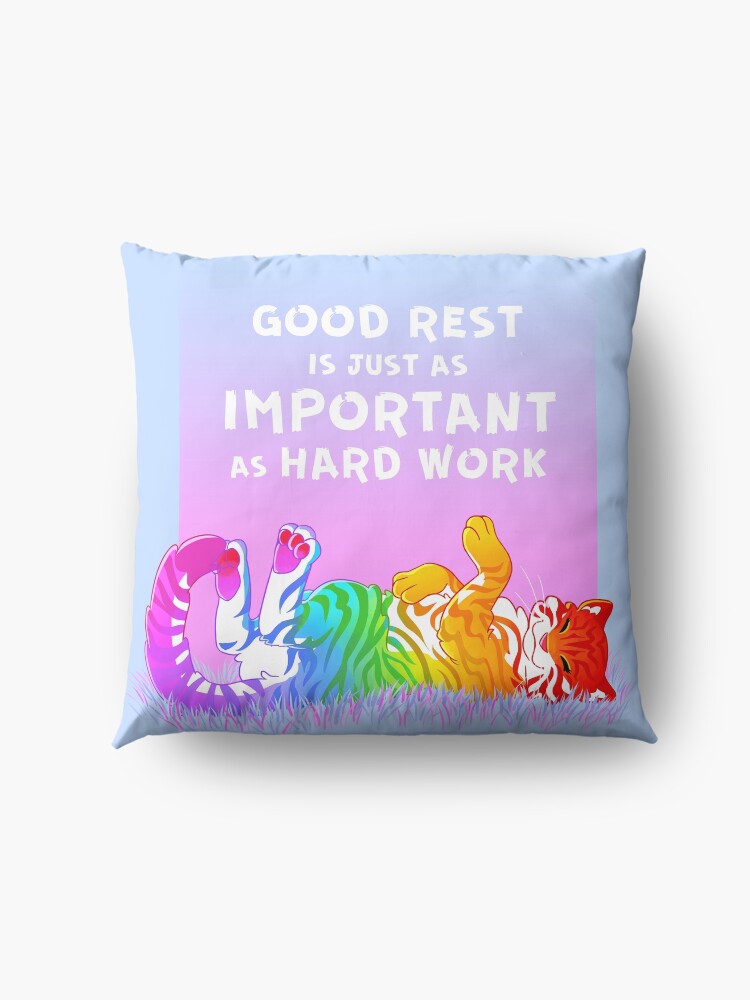 Alternate view of "Good Rest is Just as Important as Hard Work" Rainbow Tiger Floor Pillow