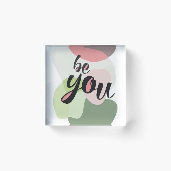 Item preview, Be You designed and sold by RebelRebel01.