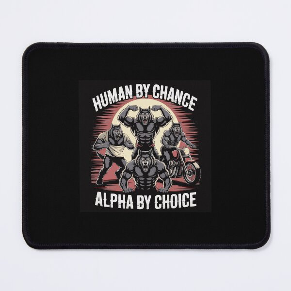 Item preview, human by chance alpha by choice designed and sold by zainab hussain.