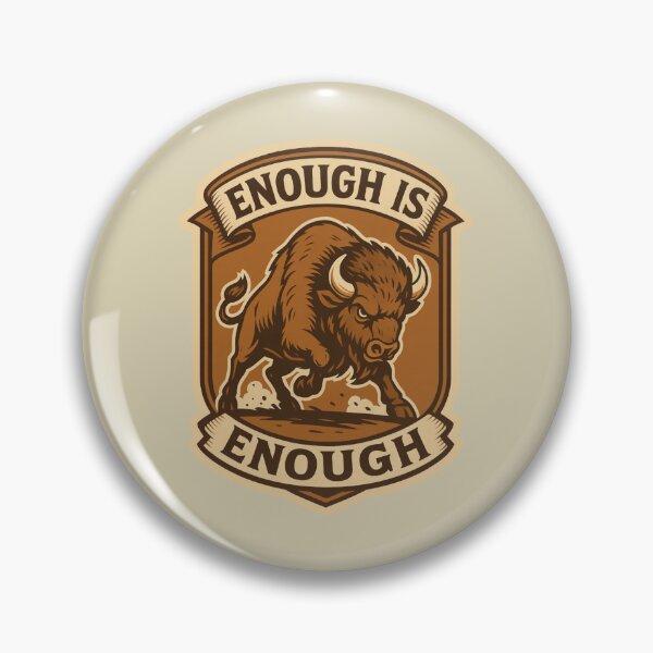 Item preview, Enough is Enough – Bold Retro Buffalo designed and sold by hangmeart.