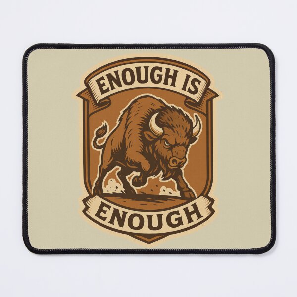 Item preview, Enough is Enough – Bold Retro Buffalo designed and sold by hangmeart.