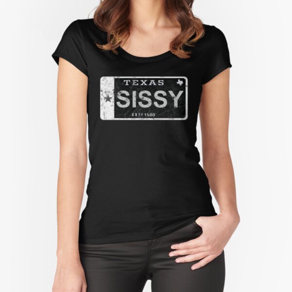 Sissy Texas Plate Fitted Scoop T-Shirt