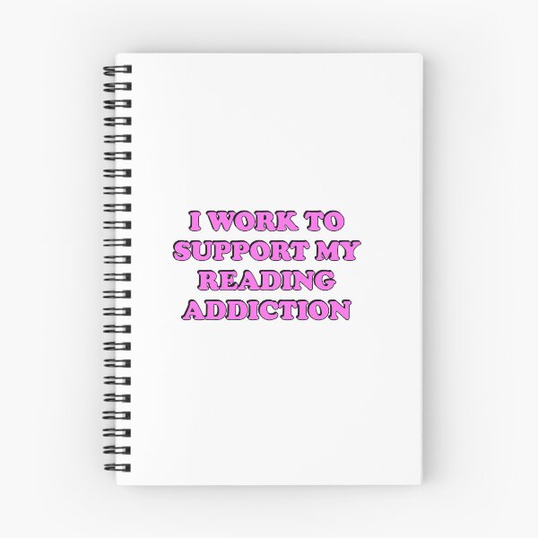 Item preview, I Work To Support My Reading Addiction  designed and sold by Inspirationmotivation.