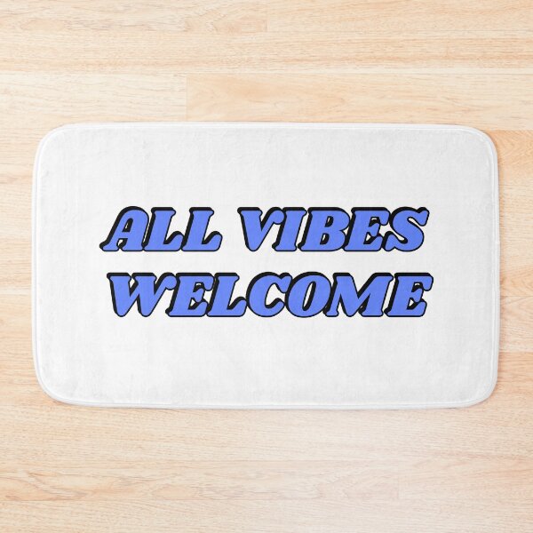 Item preview, All vibes welcome   designed and sold by Inspirationmotivation.