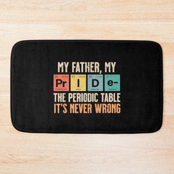 Item preview, My Father My Pride Periodic Table designed and sold by dudelinart.