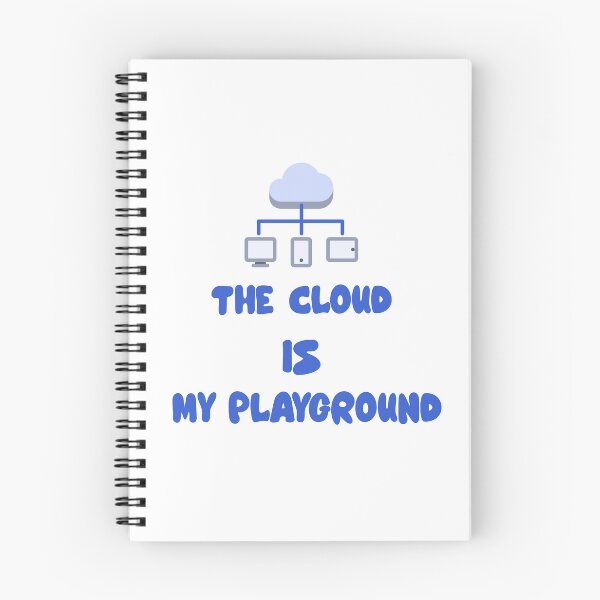 Item preview, The Cloud Is My Playground | Funny Tech & Programmer Quote Design for Developers and IT Enthusiasts designed and sold by Ani-24.