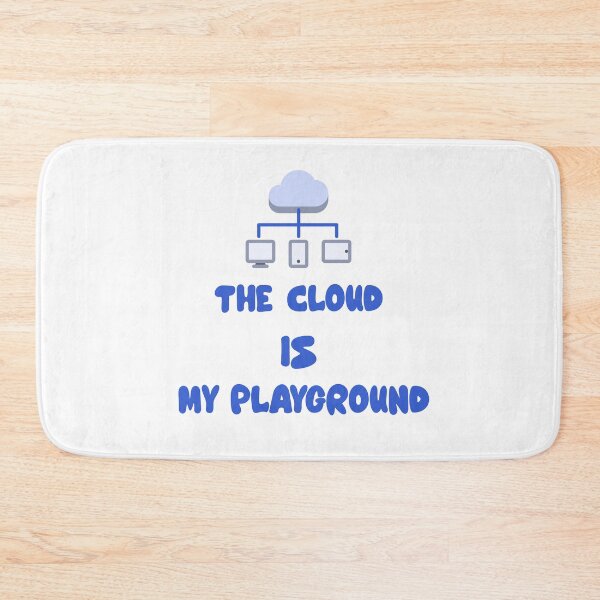 Item preview, The Cloud Is My Playground | Funny Tech & Programmer Quote Design for Developers and IT Enthusiasts designed and sold by Ani-24.