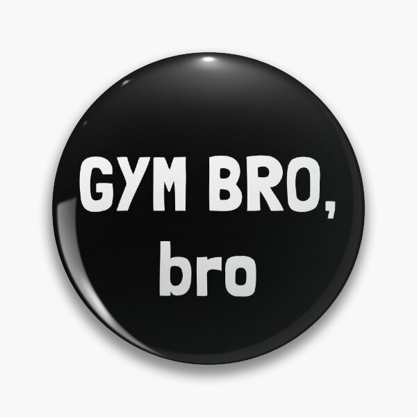 Item preview, GYM BRO, bro designed and sold by Krakspred.