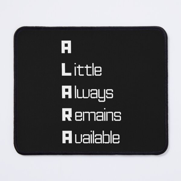 Item preview, Funny ALARA Nuclear Engineering Acronym Pun designed and sold by ThePungineer.