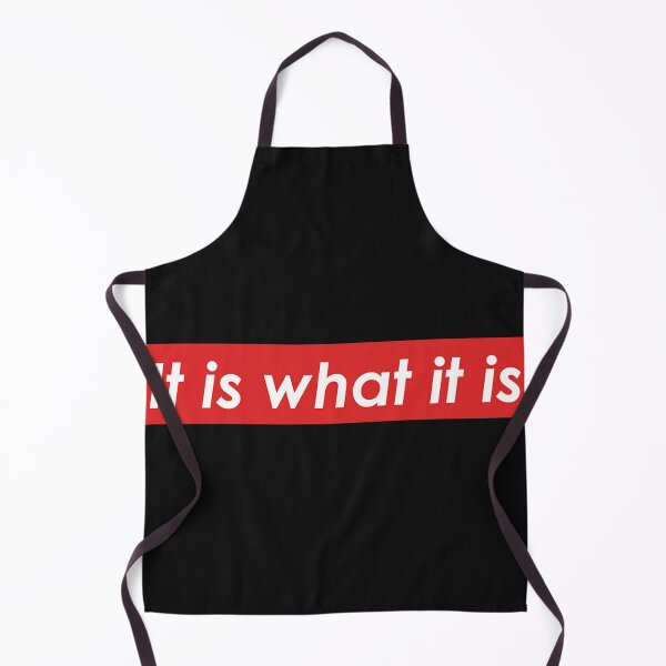 Item preview, It Is What It Is designed and sold by RannettaBlevi4.