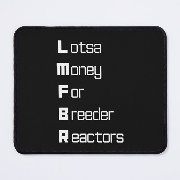 Item preview, Funny LMFBR Nuclear Engineering Acronym Pun designed and sold by ThePungineer.