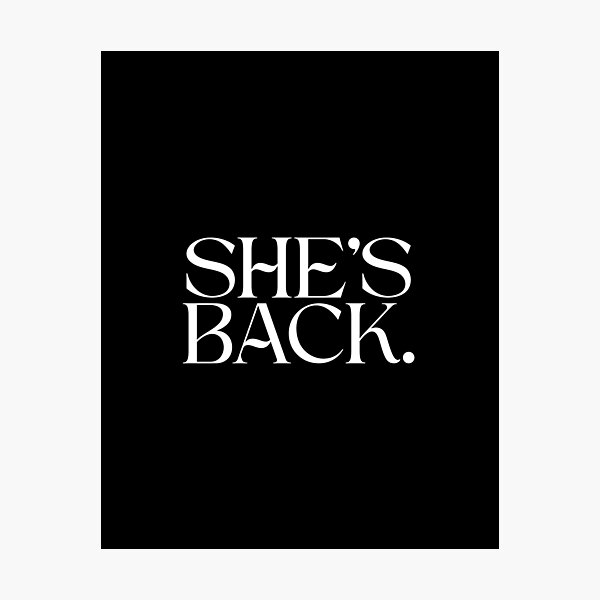 Item preview, SHE'S BACK. designed and sold by SWETA HALDER.