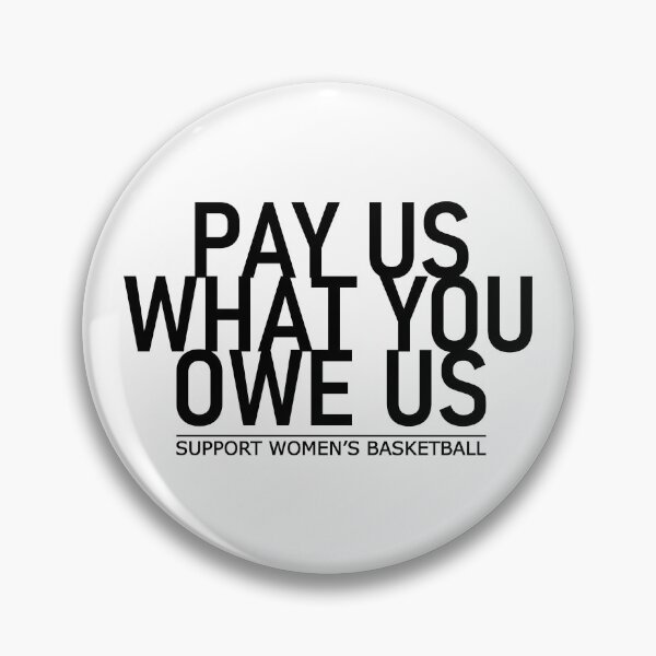 Item preview, Pay Us What You Owe Us – Equal Pay Feminist Statement Tee designed and sold by Printynest.