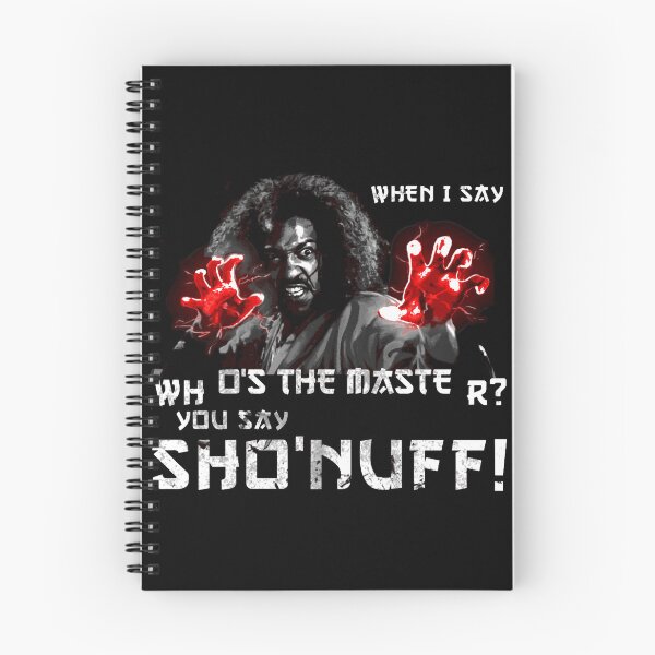Item preview, When I Say Who's The Master, You Say... Sho'nuff Classic designed and sold by LorenaCollin.