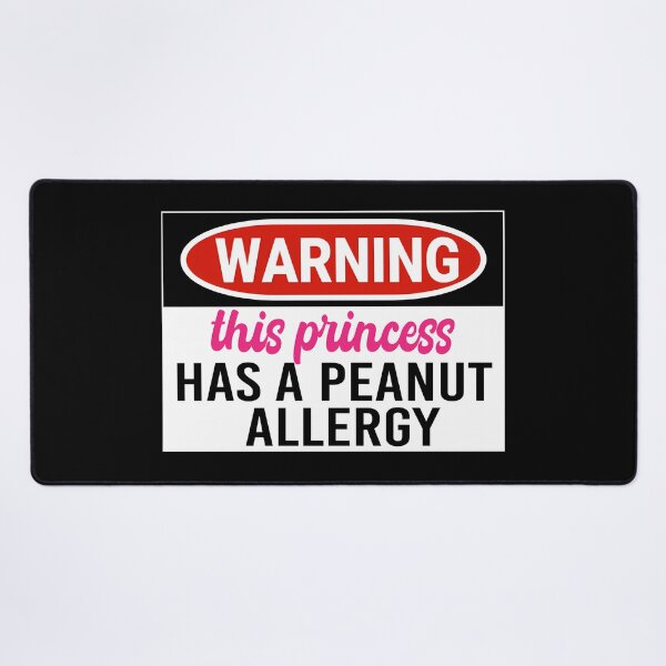 Item preview, Warning This Princess Has A Peanut Allergy - Peanut Allergy Awareness Warning Sign designed and sold by BitterFashionA.