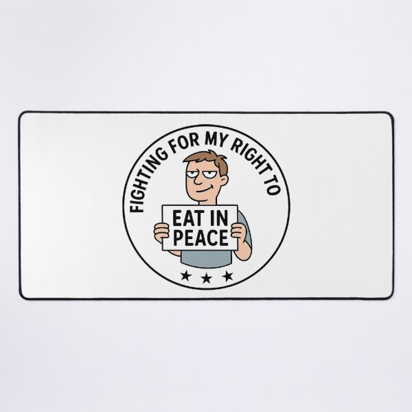Item preview, Fighting for My Right to Eat in Peace – Funny Protest Satire designed and sold by jelonkaa.