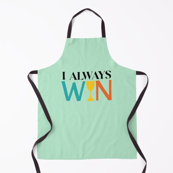 Item preview, I Always Win designed and sold by ChemicalXShop.
