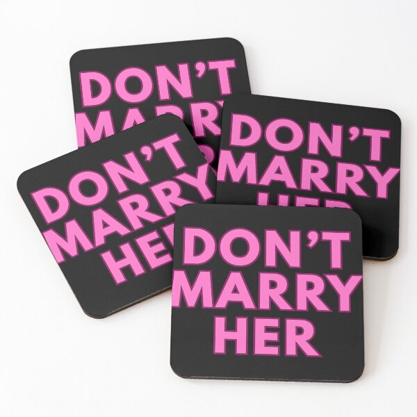 Item preview, Dont Marry Her designed and sold by JosefaWunsch.