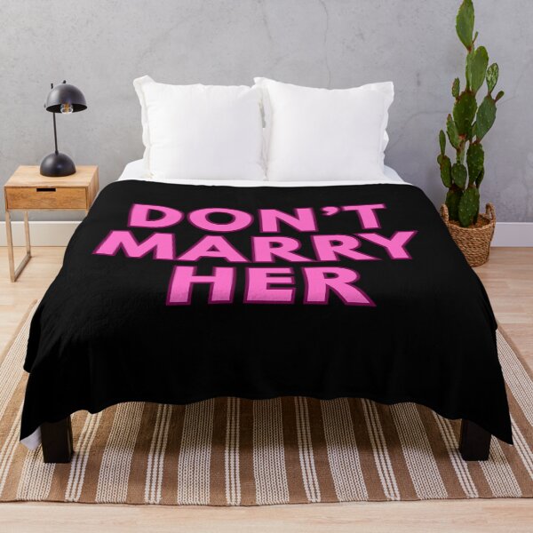 Item preview, Dont Marry Her designed and sold by JosefaWunsch.
