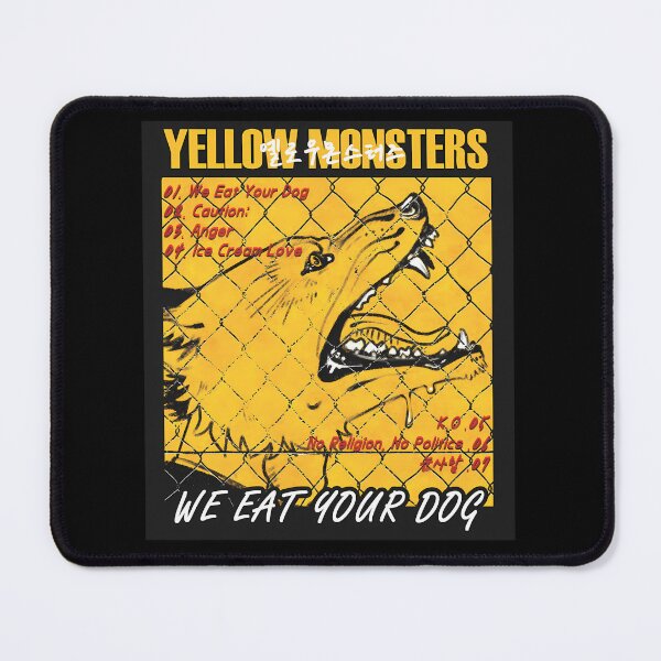 Item preview, Yellow Monsters We Eat Your Dog designed and sold by KaceyCormier.