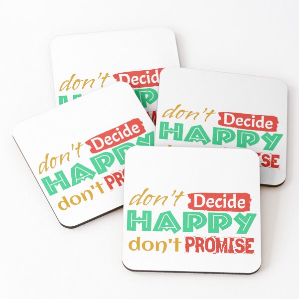 Item preview, Colorful Angry Don't Decide Happy Don't Promise designed and sold by AT8K.
