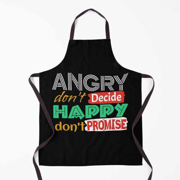 Item preview, Colorful Angry Don't Decide Happy Don't Promise designed and sold by AT8K.
