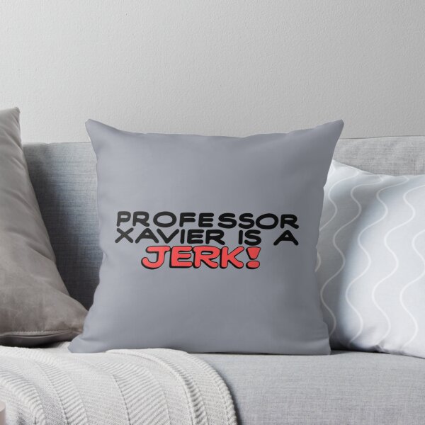 Item preview, professor Xavier is a jerk   designed and sold by Tailorway22.