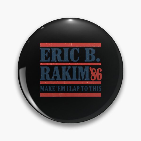 Item preview, B. & Rakim '86 Campaign designed and sold by DonaldPrice0.
