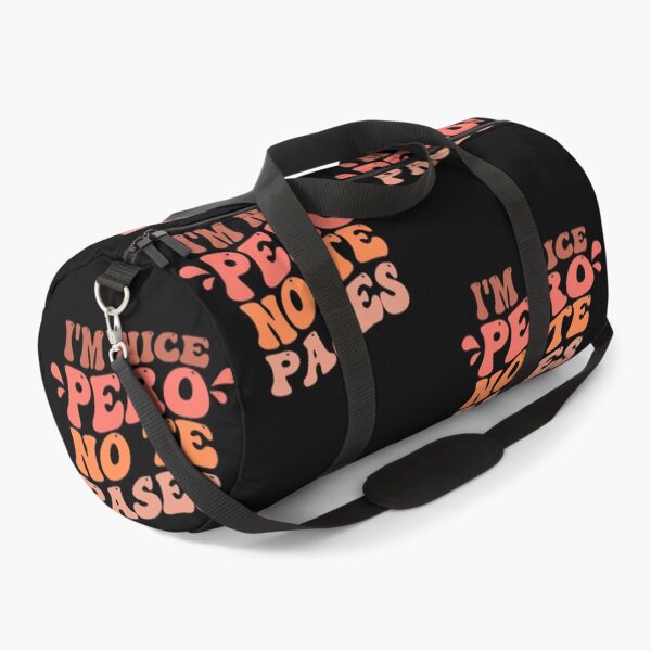 Item preview, im Nice Pero No Te Pases-Funny Spanish Saying designed and sold by belladesign7.