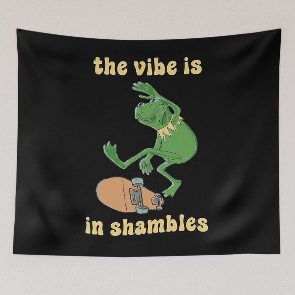 Item preview,  Frog The Vibe Is In Shambles Funny Meme designed and sold by JosefaWunsch.