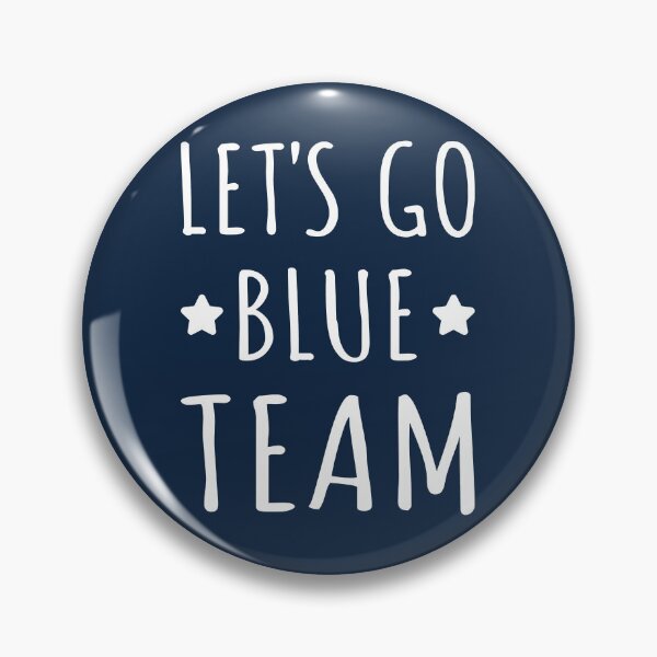 Item preview, Let's Go Blue Team Funny Camp Group I designed and sold by Lemon Pepper.