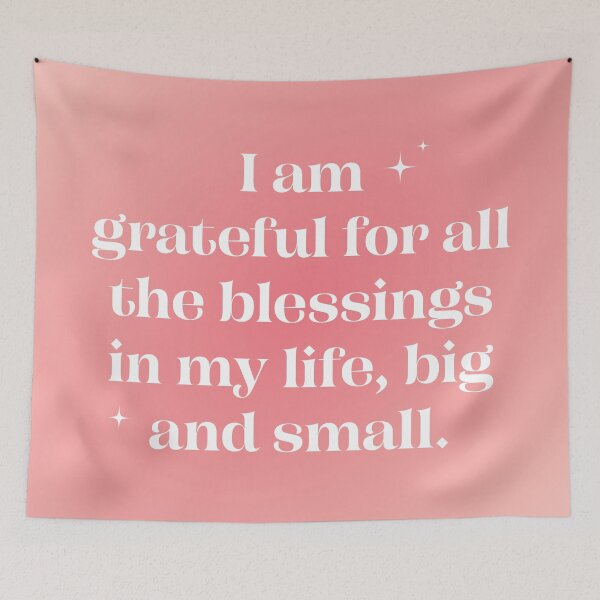 Item preview, I Am Grateful For All the Blessings in my Life, Big and Small designed and sold by SimplyAffirmed.