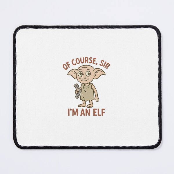 Item preview, “Of Course, Sir I’m an Elf” Cartoon Design designed and sold by Muggleswelcome.