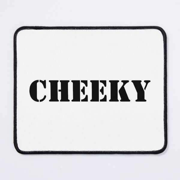 Item preview, Cheeky Tee – UK Slang Streetwear Shirt | London Cool Graphic T-Shirt designed and sold by Vamos Store.