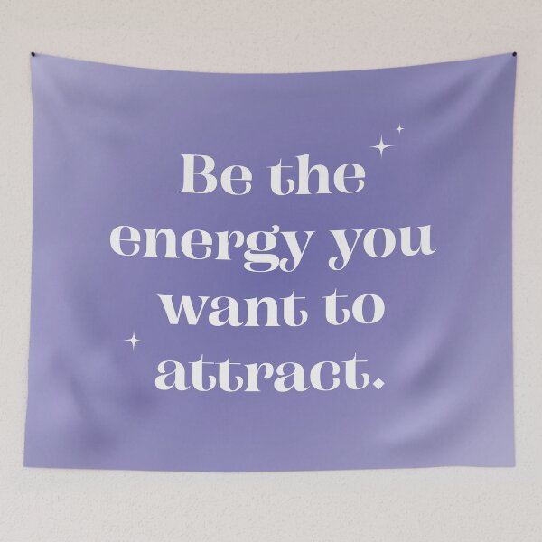 Item preview, Be the Energy You Want to Attract designed and sold by SimplyAffirmed.