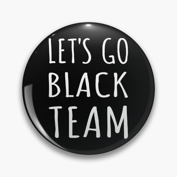 Item preview, Let's Go Black Team Funny Camp Group I designed and sold by Lemon Pepper.