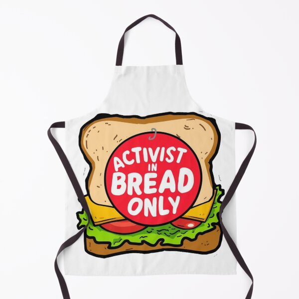 Item preview, Activist in Bread Only – Funny Sandwich Protest Pun designed and sold by jelonkaa.
