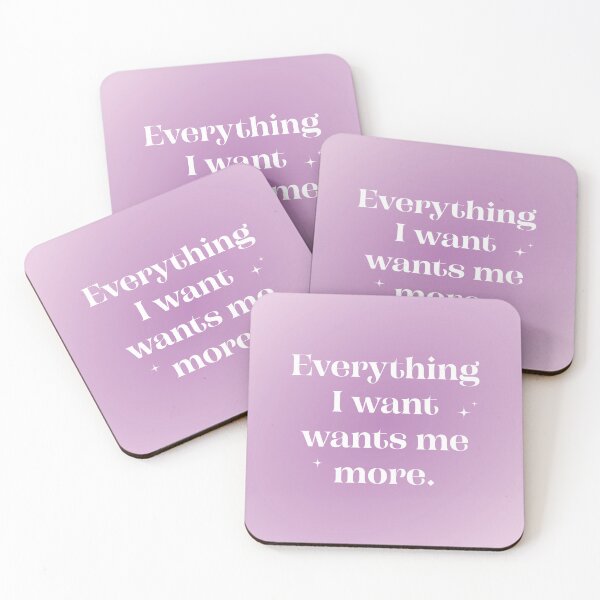 Item preview, Everything I Want Wants Me More designed and sold by SimplyAffirmed.